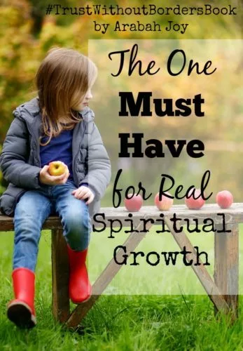 The one must have for real spiritual growth 