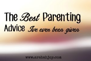 Parenting is tough. Here's the best piece of parenting advice ever. I guarantee it!