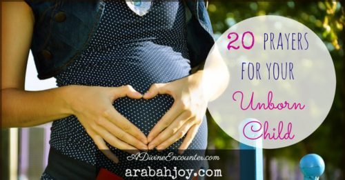 20 prayers to pray for your unborn child