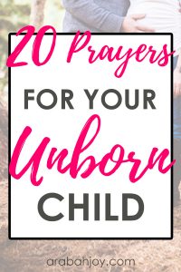 Use these Scriptures to pray over your unborn baby.