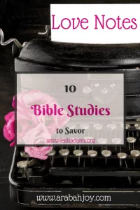 Love Notes - 10 Bible Studies to Savor