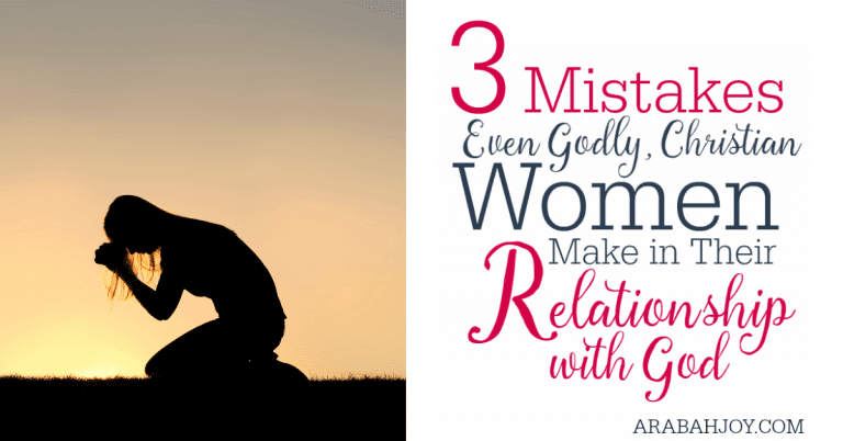 3 Mistakes Even Godly Christian Women Make