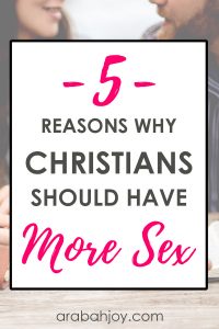 Many marriages are lackluster when it comes to Christian sex. In our current series on intimacy within Christian marriage, I'm sharing 5 reasons why Christians should have more sex.