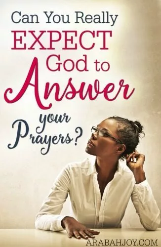 When you pray, do you expect God to answer your prayers? Read these thoughts on the key to praying. 