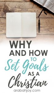 Why and How to Set More Goals as a Christian