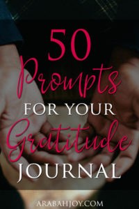 God used my frustration that afternoon to spark hope and change in my soul simply with one word: gratitude. Here are 50 prompts for your gratitude journal.