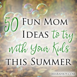 I struggle to be a fun mom but something happened in the car line at school to make me want to change that. Here are 50 fun mom ideas to try with your kids!