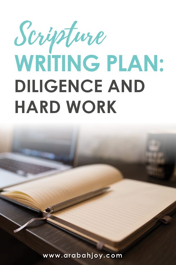 Diligence and Hard Work Scripture Writing Plan