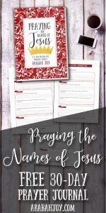 Imagine how praying the Names of Jesus can soothe the soul? Download this FREE 30-day prayer journal and start praying the names of Jesus today. #prayer #prayerjournal #Christmas