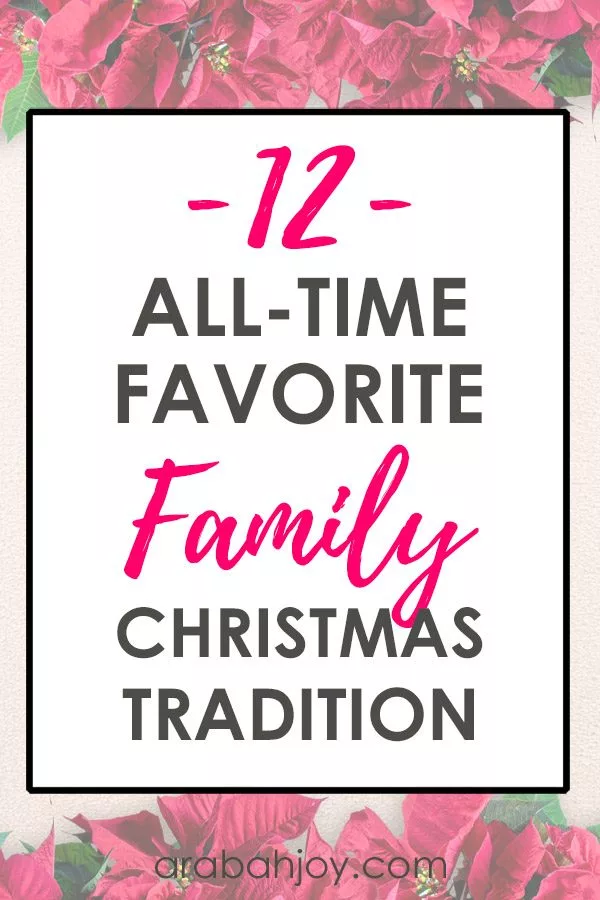 20 Absolute BEST Fun, Family Christmas Traditions