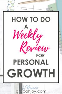 Use these questions and resources for a weekly review for personal growth.