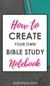 a gray desk with turquoise notebook on top and an overlay that reads How to Create Your Own Bible Study Notebook