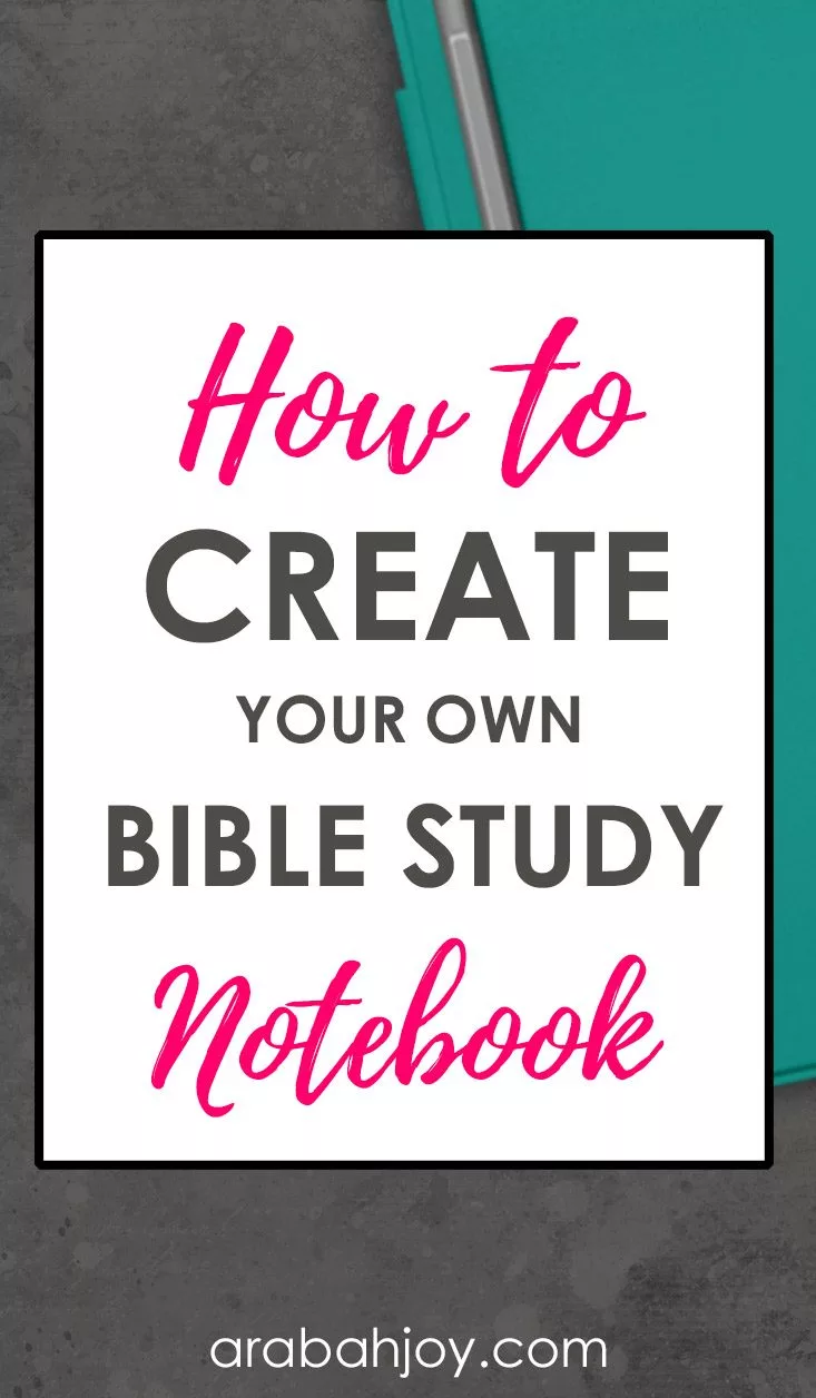 How to Create Your Own Bible Study Notebook