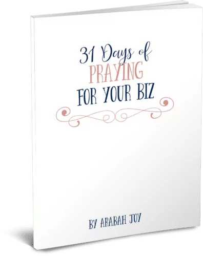 white cover of a book called 31 days of praying for your biz by Arabah Joy