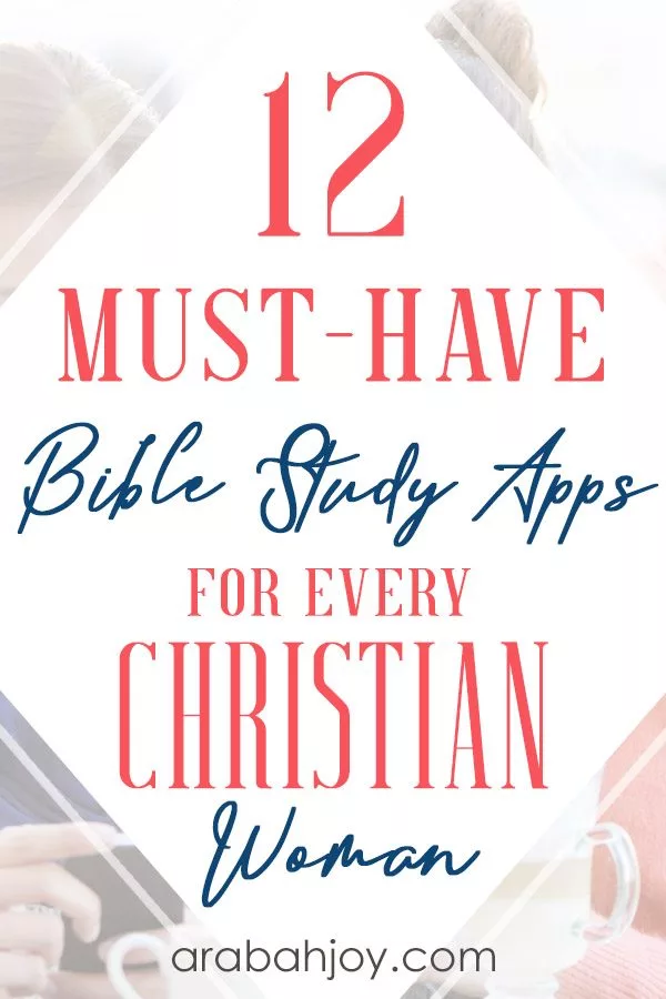 12 Must-Have Bible Apps for Every Christian Woman