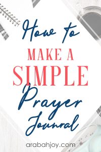 If you're ready to learn how to start a prayer journal, read these tips for how to make a prayer journal for beginners.
