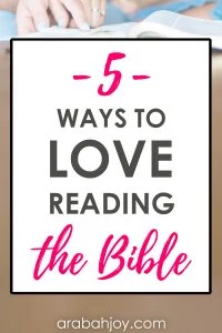 Try these tips for 5 ways to love reading God's Word. Use these resources to learn how to cultivate a love for the Word and learn how to really enjoy reading the Bible.