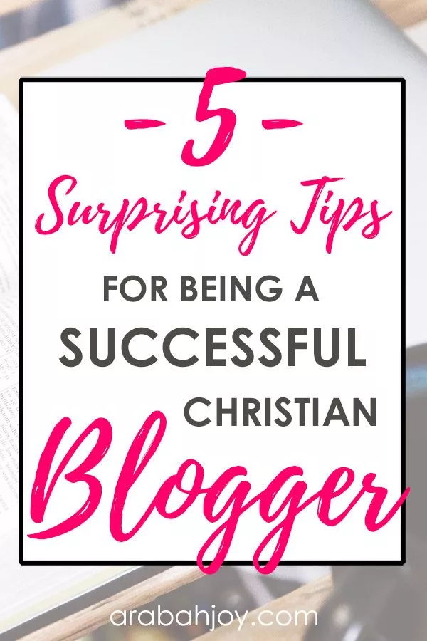 Are you planning on creating a Christian blog? Are you a Christian blogger looking at how to write a Christian blog? Here are 5 surprising tips for being a successful Christian blogger. 