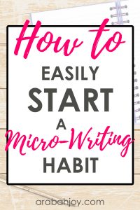 If you're looking to establish a writing habit, try these prompts that will help you write daily and start a micro-writing habit. #microwriting #writinghabit