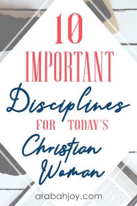 What are characteristics of a disciplined person? Are you learning to discipline yourself for the sake of godliness? Read 10 disciplines of a godly woman.