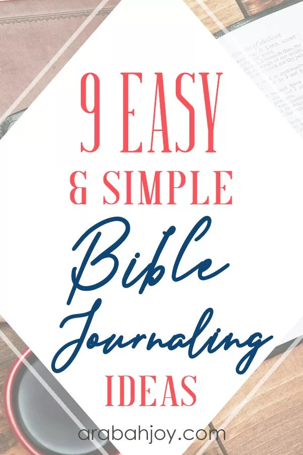 9 Easy and Simple Bible Journaling Ideas