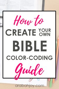 Read these tips for creating your own Bible color coding guide. Learn ways to create a Bible coloring chart that will help you with Bible marking. #Biblestudy #Biblemarking #spiritualgrowth