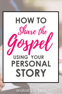 Learn how to share the gospel using your personal story. Use our testimony template and these practical personal evangelism ideas. #personalevangelism #spiritualgrowth #faithbuilding