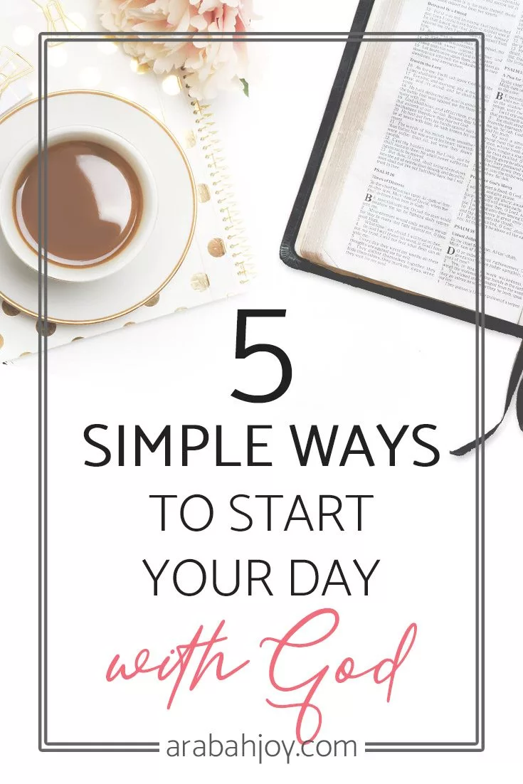 Do you struggle to start your day with God? Here are 5 tips to help!