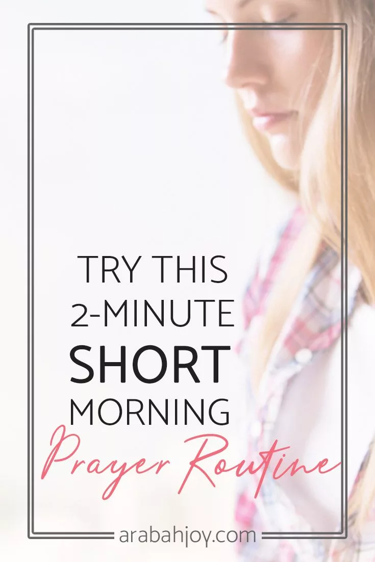 Try This 2-Minute Short Morning Prayer Routine