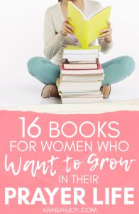 16 books for women who want to grow in their prayer life